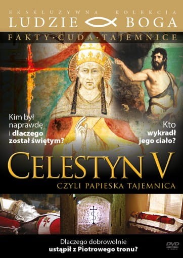Celestyn V czyli Papieska tajemnica. Seria Ludzie Boga. 