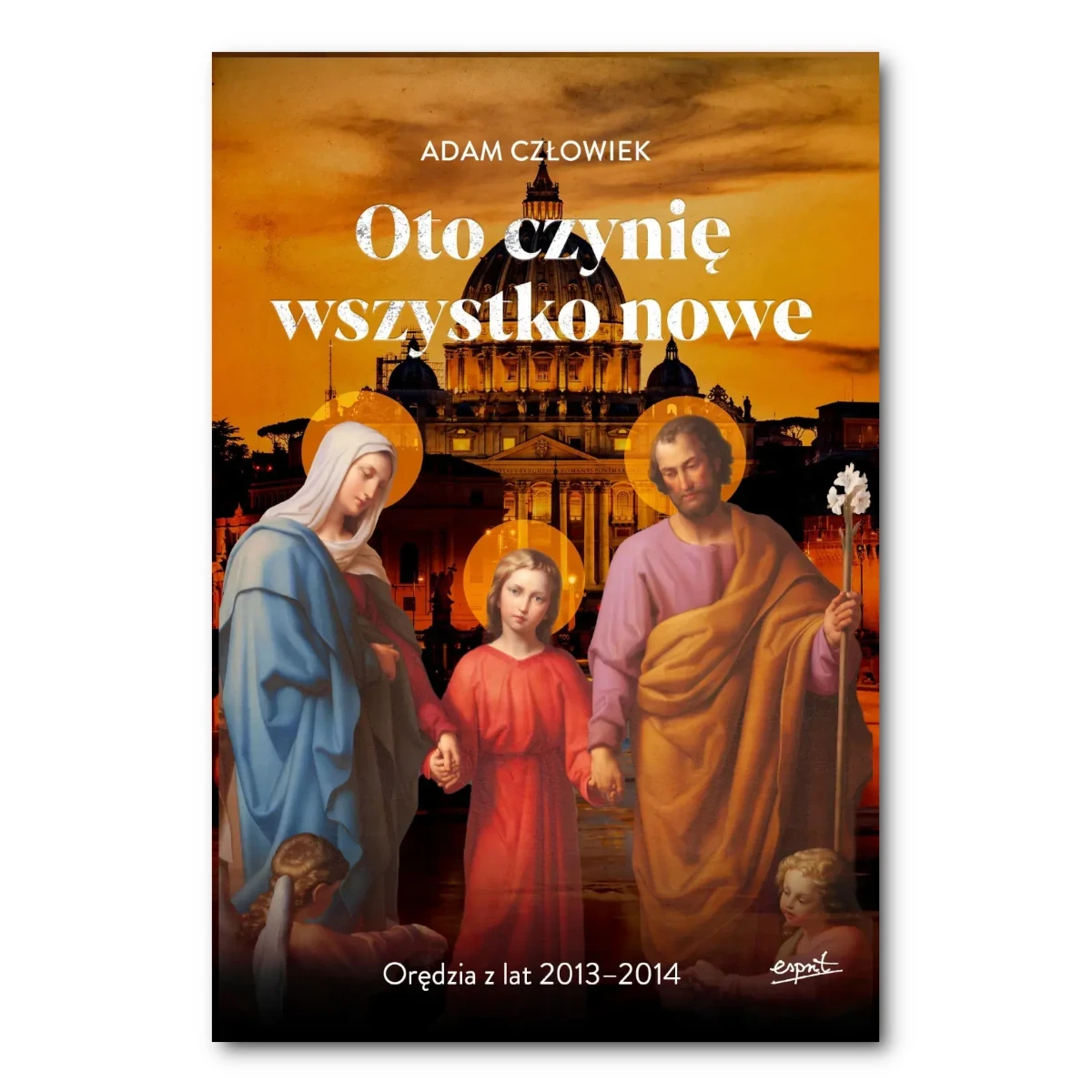 Oto czynię wszystko nowe 2013-2014. Adam Człowiek. zapowiedź.