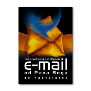 E-mail od Pana Boga do nastolatka. Claire Cloninger
