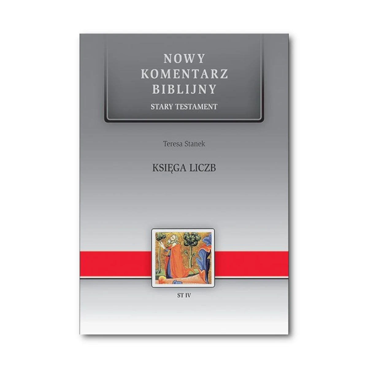 Księga Liczb. Nowy Komentarz Biblijny ST IV