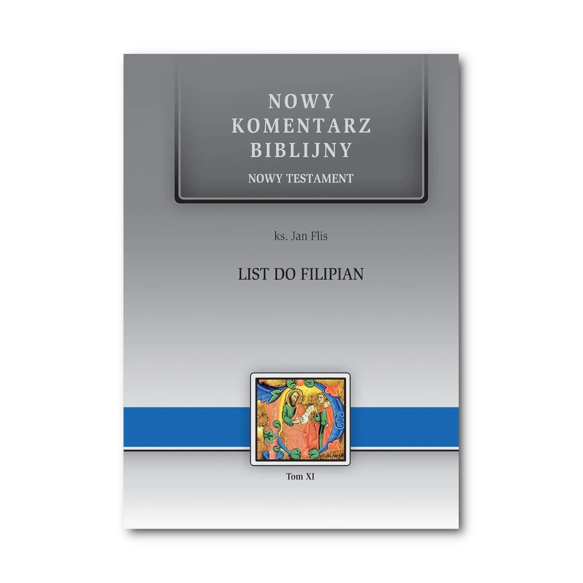 List do Filipian. Nowy Komentarz Biblijny NT XI