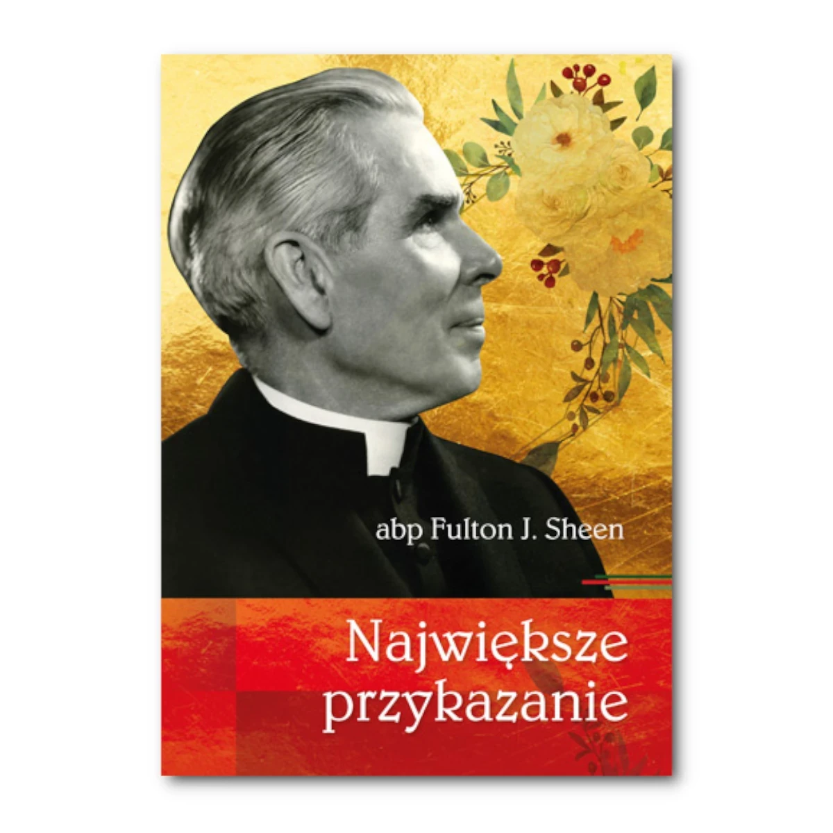 Najwieksze-przykazanie-abp-Fulton-Sheen.webp