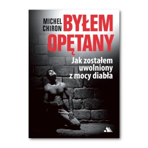 Byłem opętany. Michel Chiron