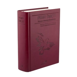 Pismo Święte Starego i Nowego Testamentu z komentarzem. Oprawa bordowa. 