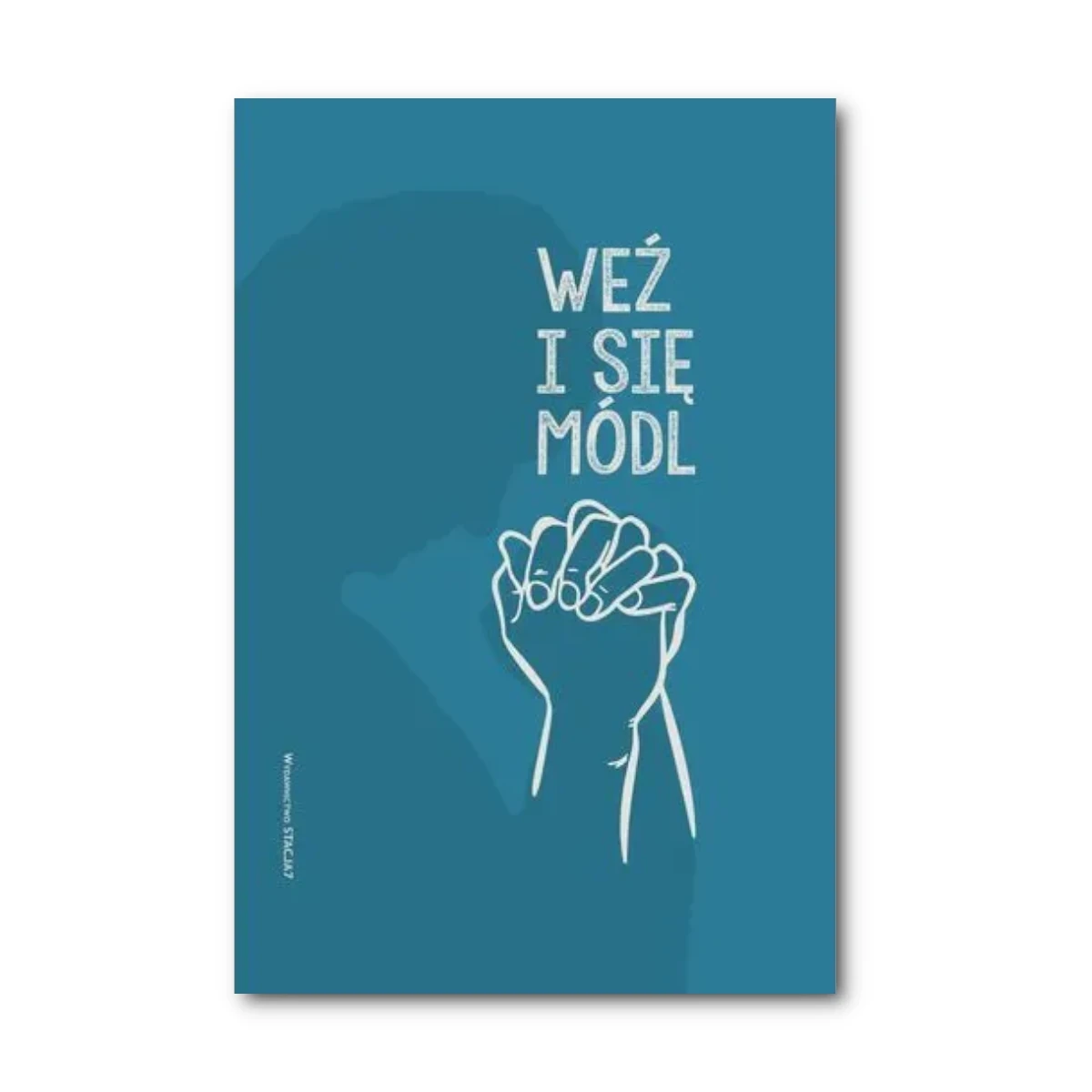 Weź i się módl. Modlitewnik
