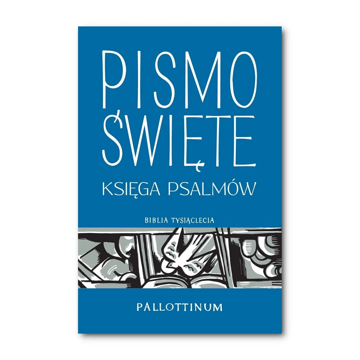 Pismo Święte. Księga Psalmów