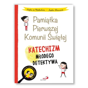 Katechizm młodego detektywa. Pamiątka Pierwszej Komunii Świętej.