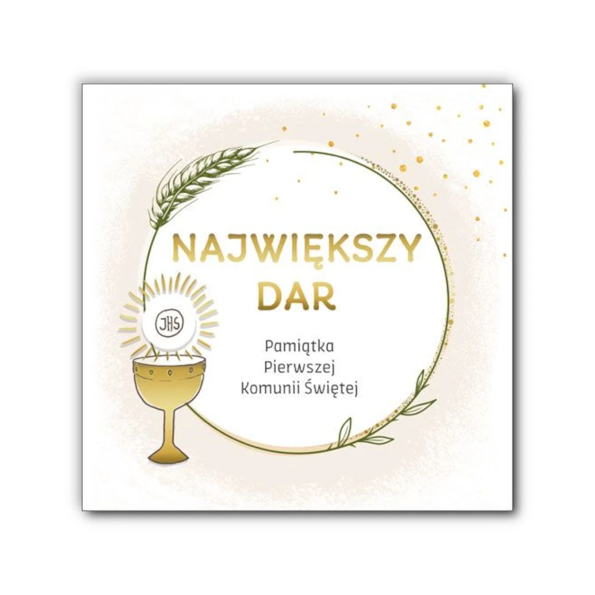 Największy dar. Pamiątka Pierwszej Komunii Świętej