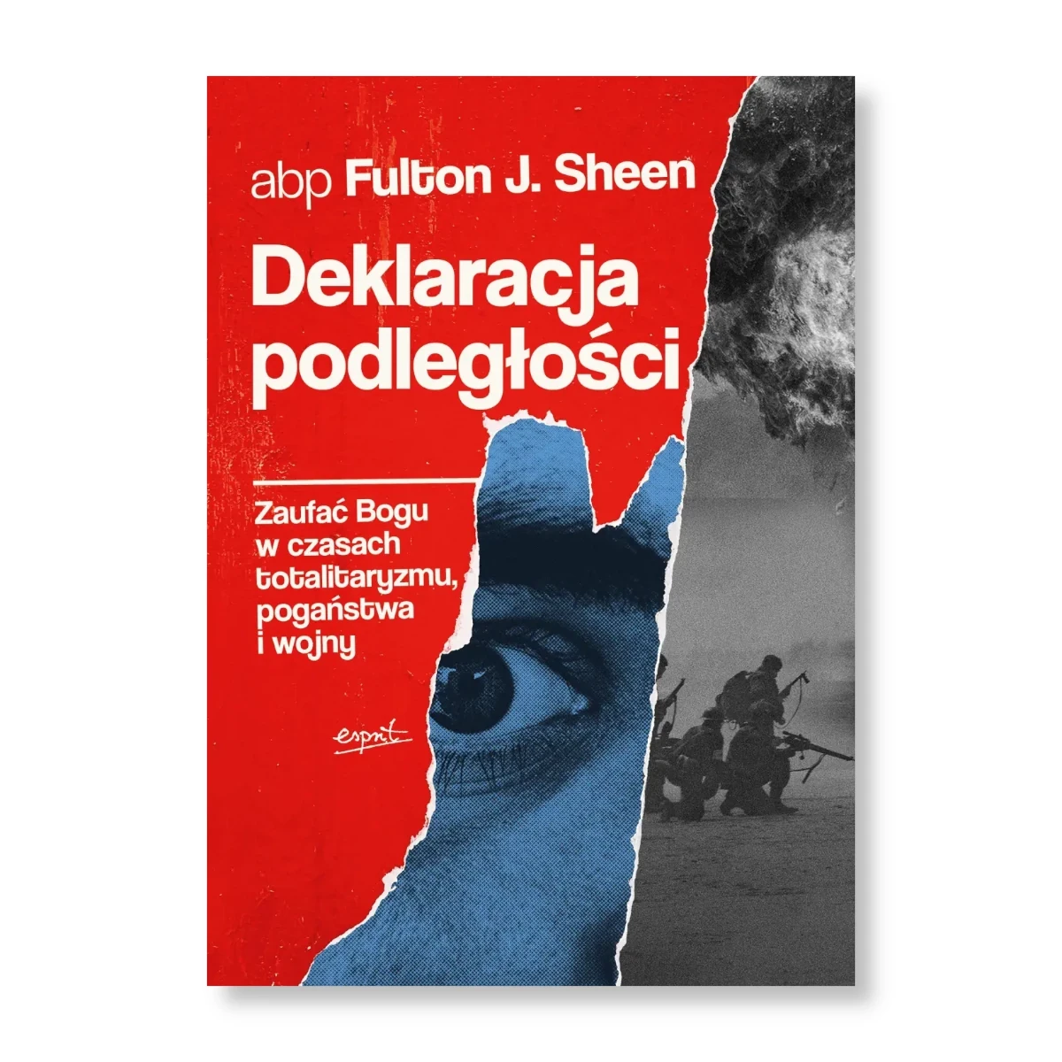 Deklaracja podległości. abp Fulton Sheen
