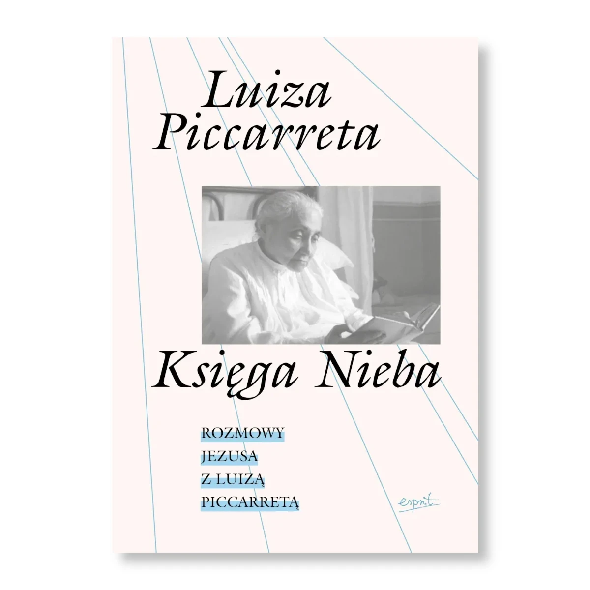 Księga Nieba. Luiza Piccarreta