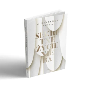 Sekretne życie nieba. Aleksander Bańka