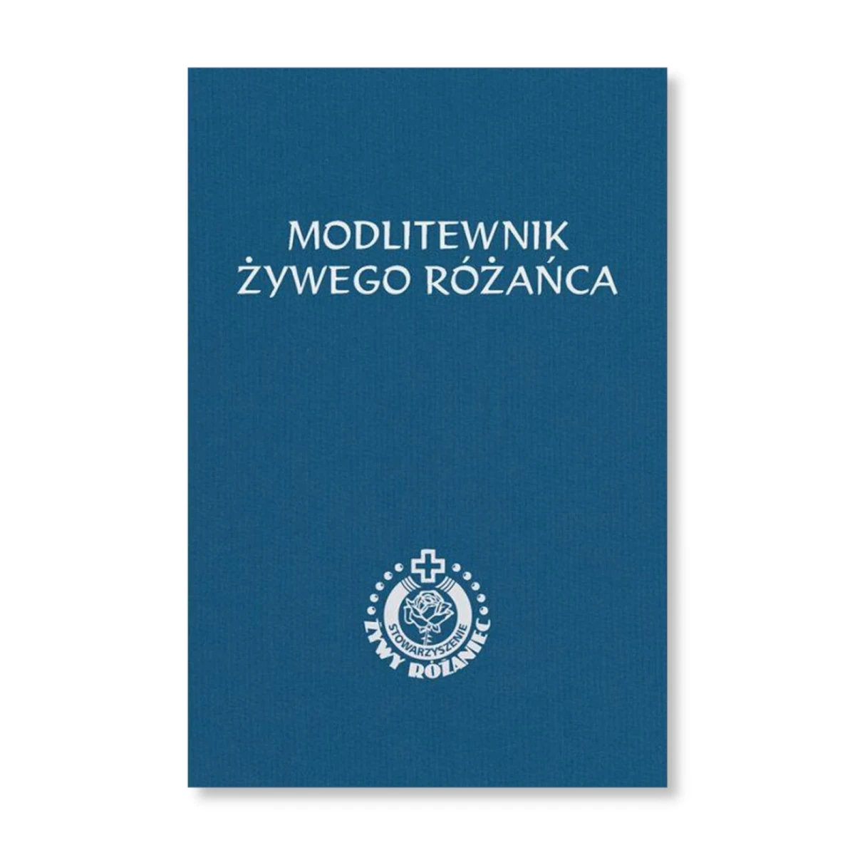 Modlitewnik Żywego Różańca