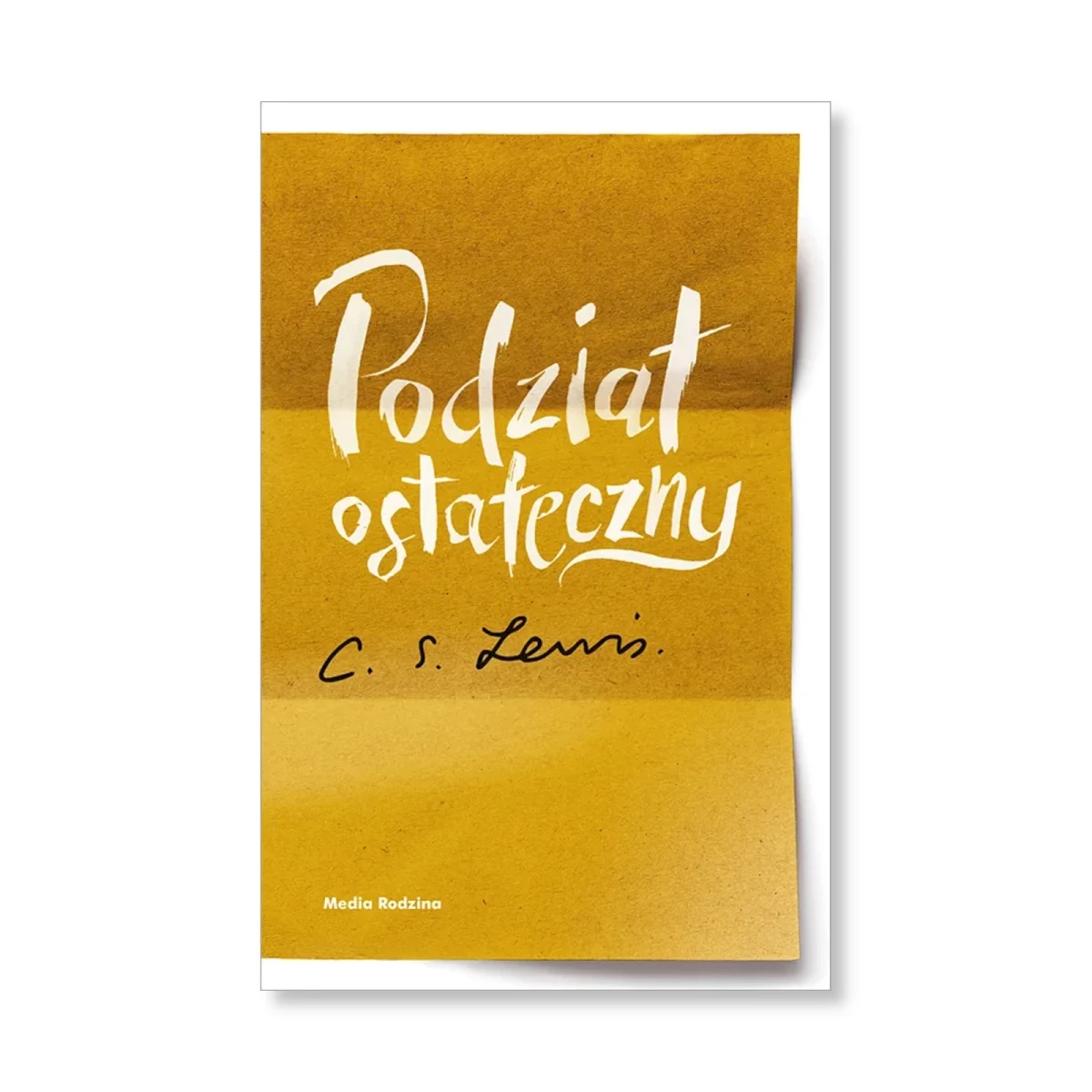 Podział ostateczny. Clive Staples Lewis