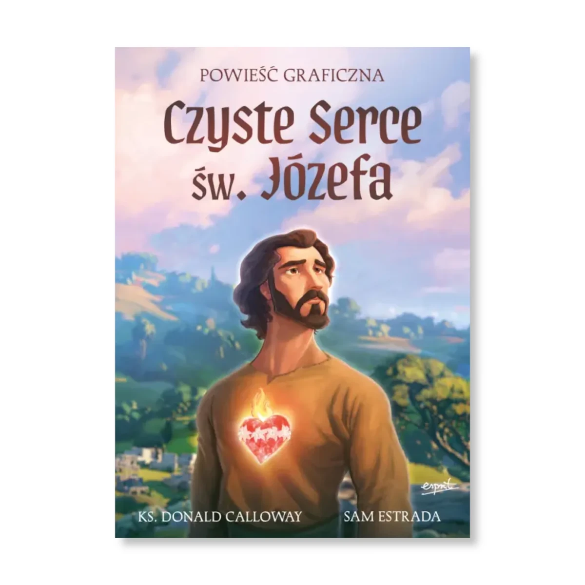 Czyste Serce św. Józefa. Powieść graficzna. ks. Donald H. Calloway