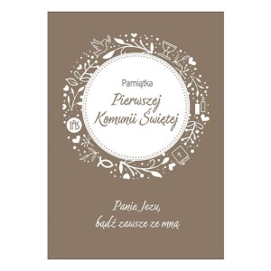 Panie Jezu, bądź zawsze ze mną Pamiątka Pierwszej Komunii Świętej