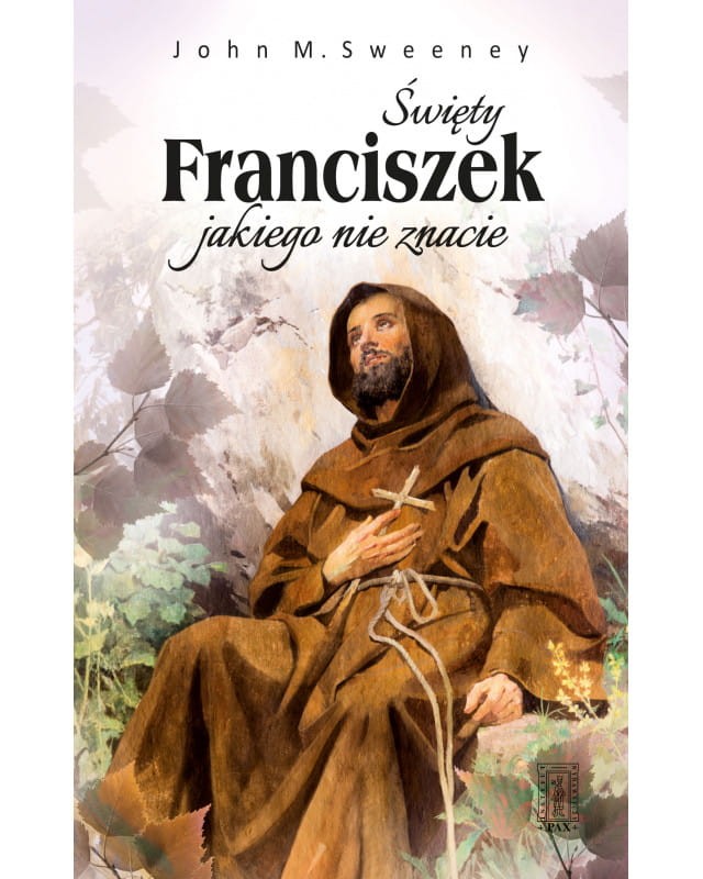 jon-m-sweeney-swiety-franciszek-jakiego-nie-znacie.jpg