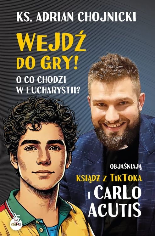 Wejdz-do-gry-O-co-chodzi-w-Eucharystii-Objasniaja-ksiadz-z-TikToka-i-Carlo-Acutis.webp