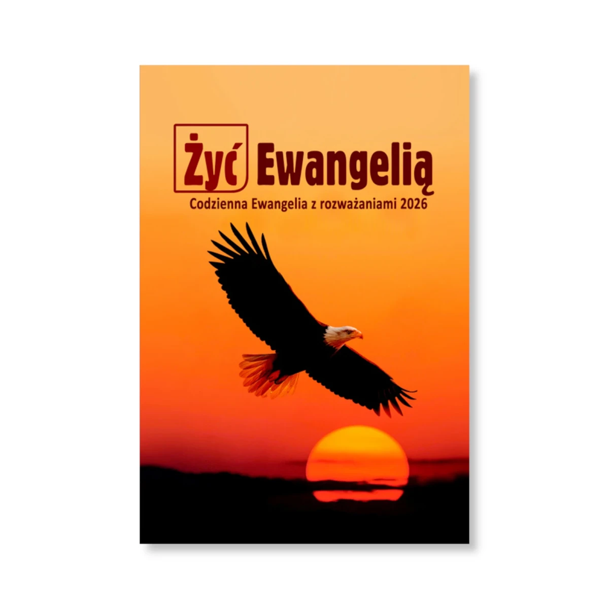 Żyć Ewangelią - Codzienna Ewangelia z rozważaniami 2026 oprawa twarda. Mały format.