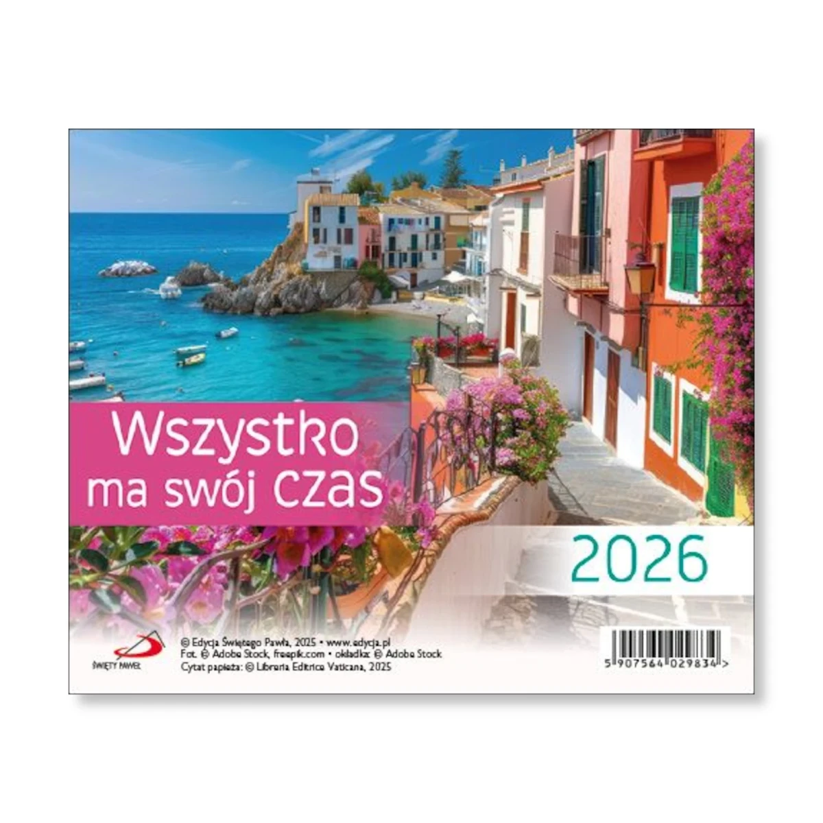 Wszystko ma swój czas. Kalendarz na biurko 2026r.