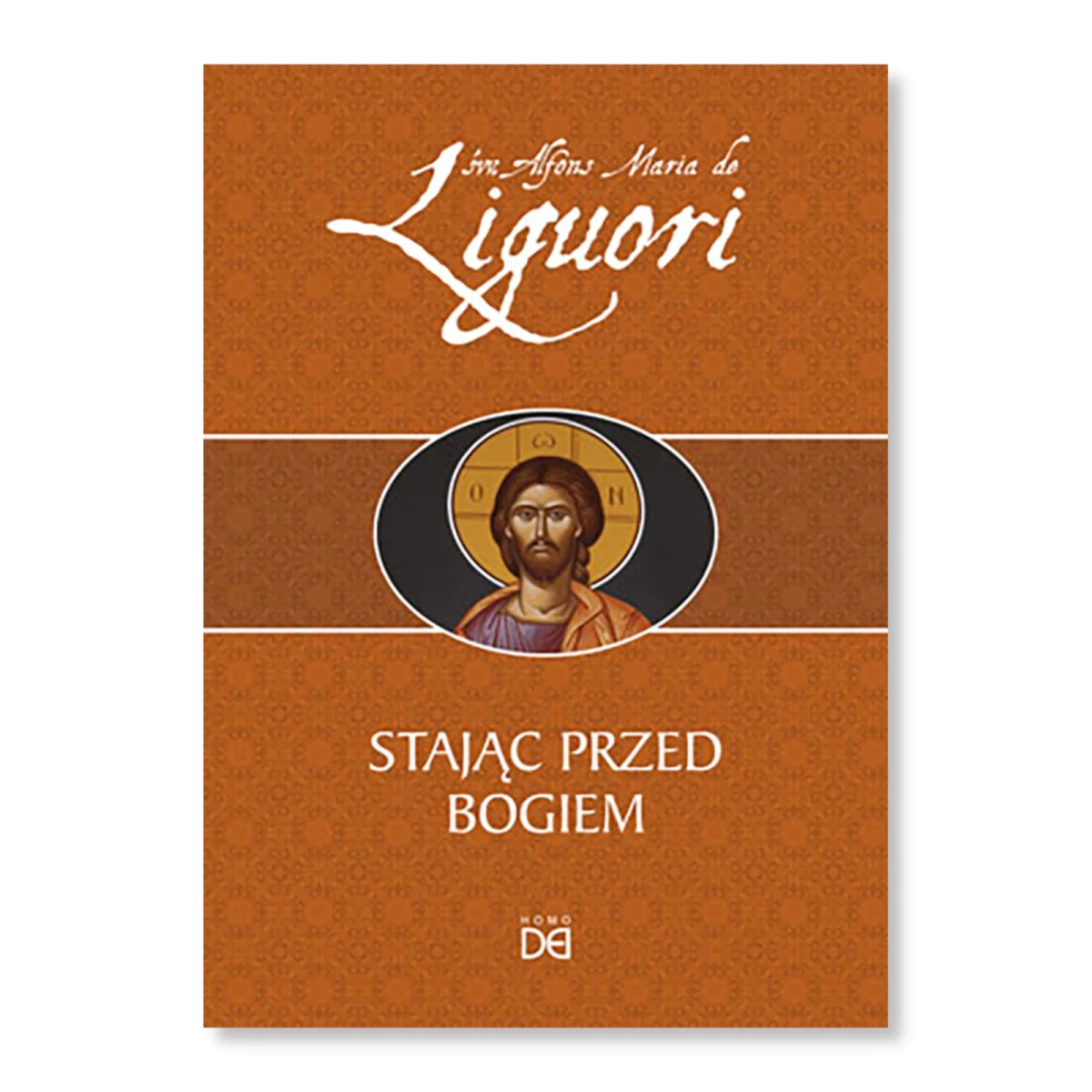 Stając przed Bogiem. św. Alfons Maria De Liguori