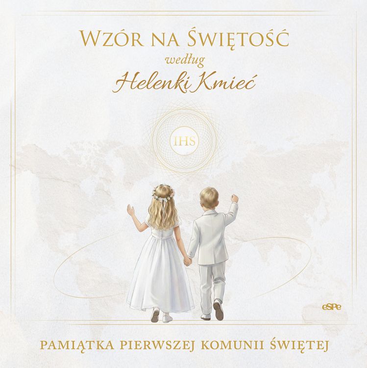 Wzor-na-swietosc-wedlug-Helenki-Kmiec.-Pamiatka-Pierwszej-Komunii-Swietej.webp