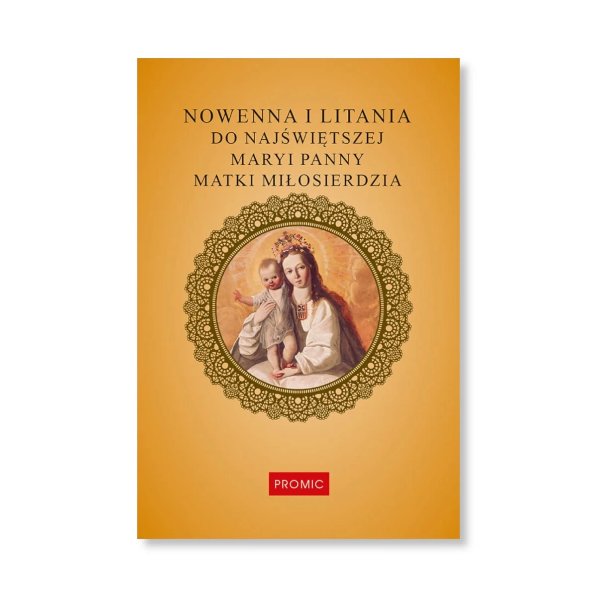 Nowenna i litania do Najświętszej Maryi Panny