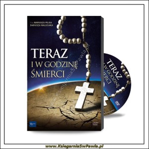 Teraz i w godzinę śmierci. Książka z filmem DVD