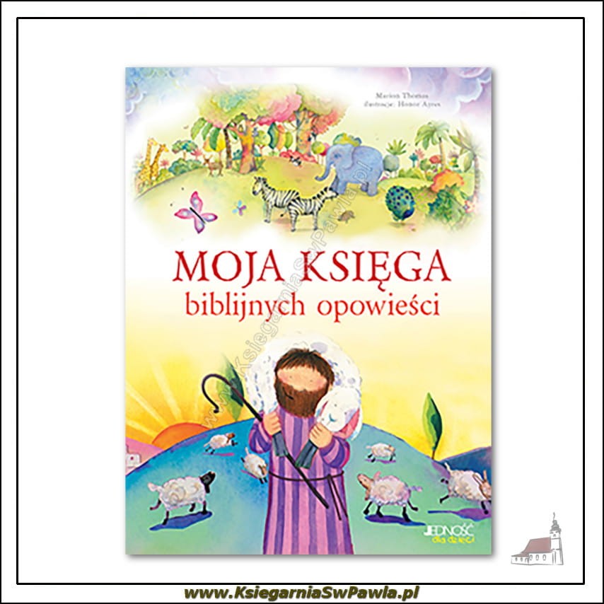 Moja księga biblijnych opowieści