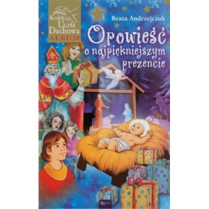 Opowieść o najpiękniejszym prezencie  (Album z Filmem)