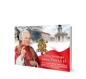 Życie Świętego Jana Pawła II