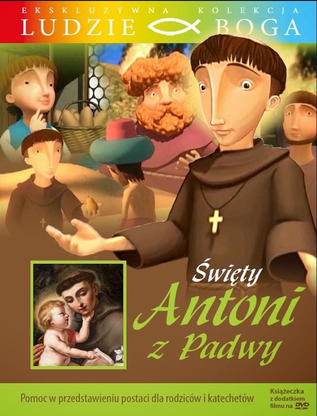 Św. Anton z Padwy. Seria Ludzie Boga. (książka z filmem)