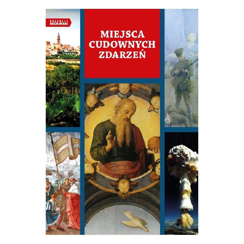 Album Miejsca cudownych zdarzen. Wydawnictwo M