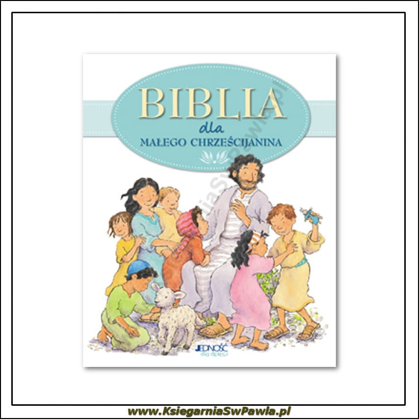 Biblia dla małego chrześcijanina