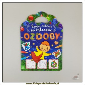 Rysuję i koloruję świąteczne ozdoby. Książeczka dla dzieci