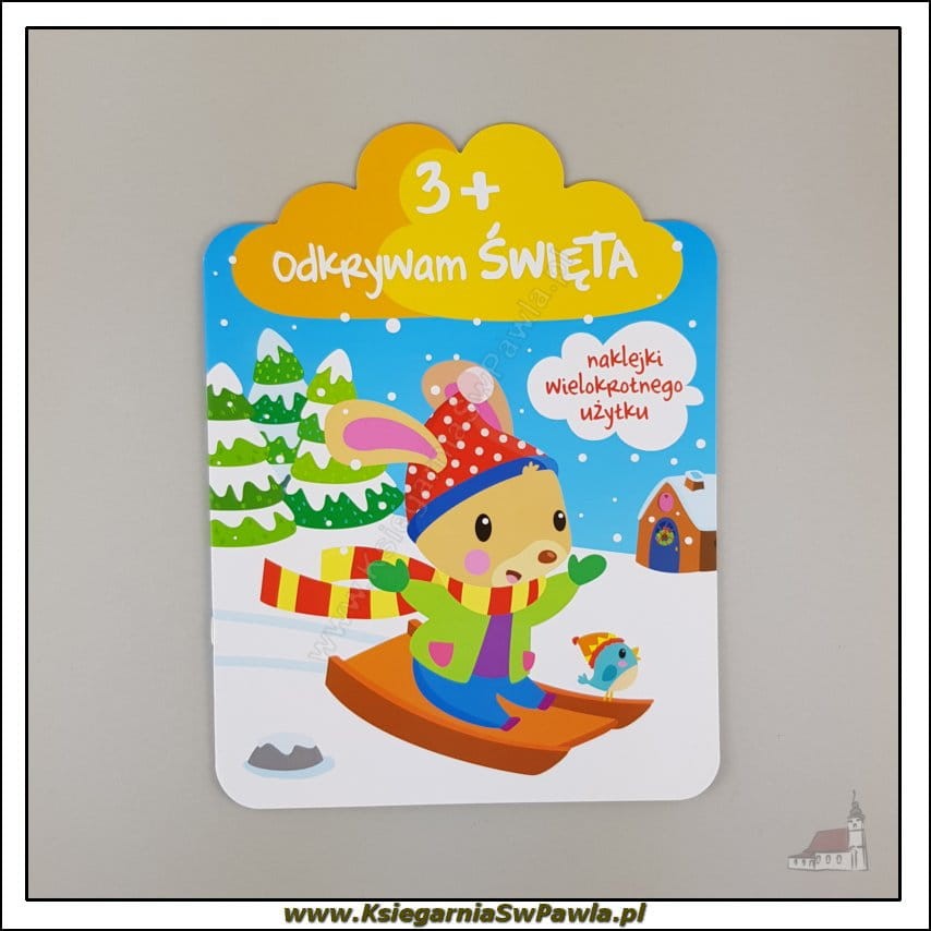 Odkrywam Święta. 3+. Książeczka dla dzieci z naklejkami.