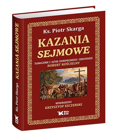 Kazania Sejmowe wydawnictwa Biały Kruk