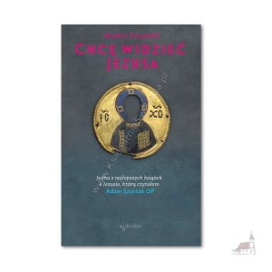 Chcę widzieć Jezusa. Maria Szamot