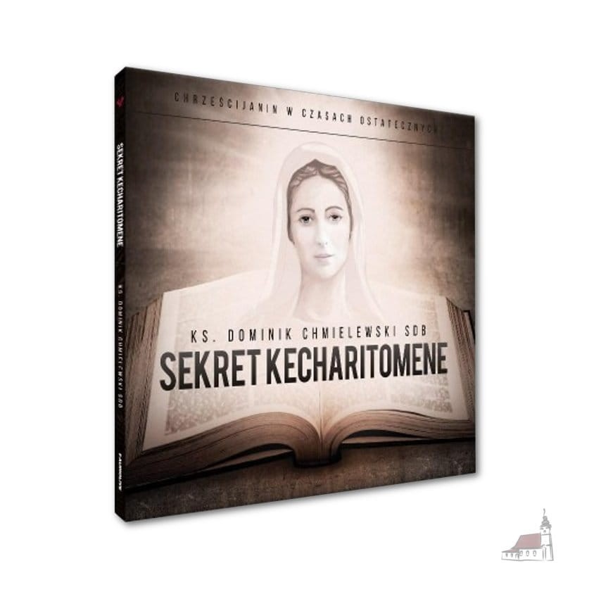 "Sekret Kecharitomene" - Audiolive - ks. Dominik Chmielewski Audiobook