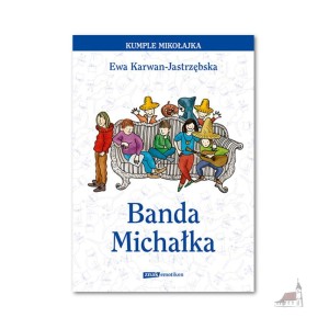 Banda Michałka. Ewa Karwan-Jastrzębska