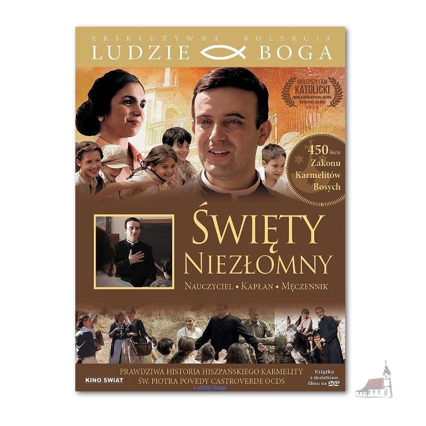 Święty niezłomny. Nauczyciel, Kapłan, Męczennik. Seria Ludzie Boga. (książka z filmem)