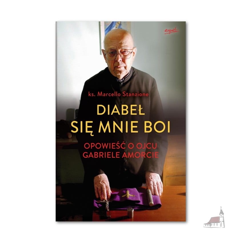 Diabeł się mnie boi. ks. Marcello Stanzione