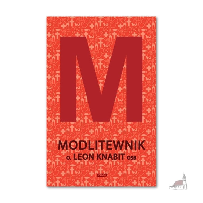 Modlitewnik. o Leon Knabit OSB