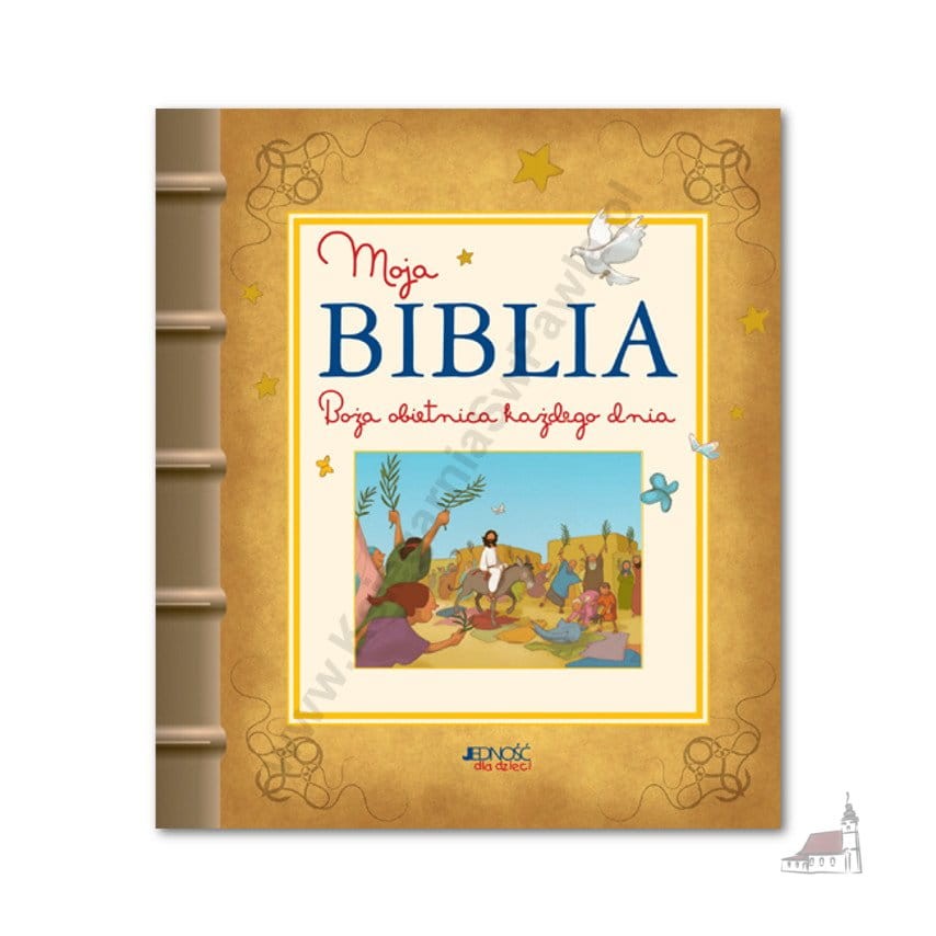 Moja Biblia. Boża obietnica każdego dnia