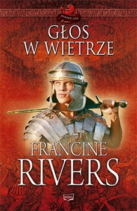 Głos w wietrze. Francine Rivers