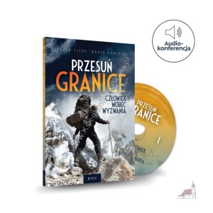 Przesuń Granice. Marek Kamiński i Leszek Cichy