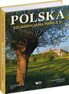 Polska. Szlakiem Jana Pawła II