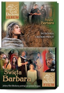 Święta Barbara. Patronka ciężkiej pracy.