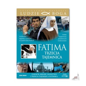 Fatima Trzecia Tajemnica. Seria Ludzie Boga. ( książka z filmem )
