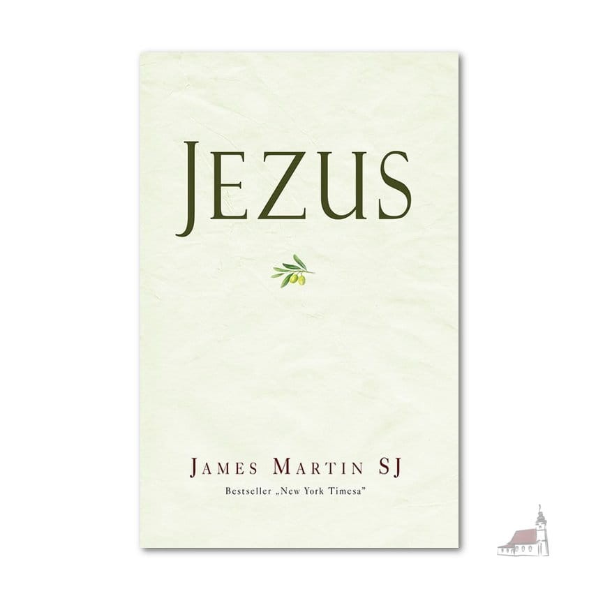 Jezus. James Martin SJ