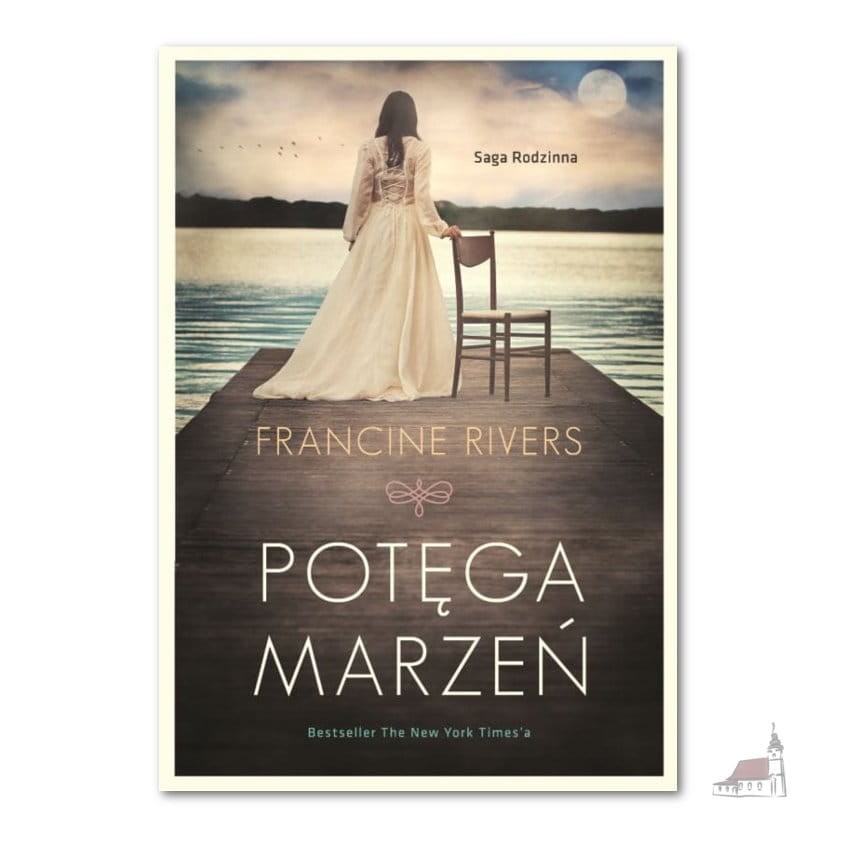 Potęga marzeń. Saga rodzinna. Część 2